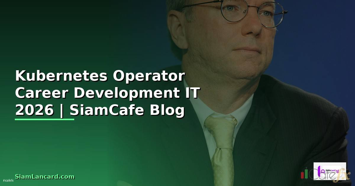 Kubernetes Operator Career Development IT