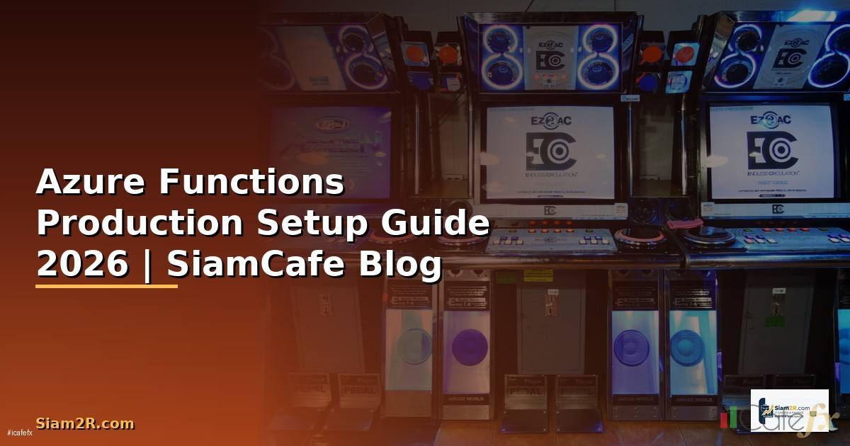 Azure Functions Production Setup Guide