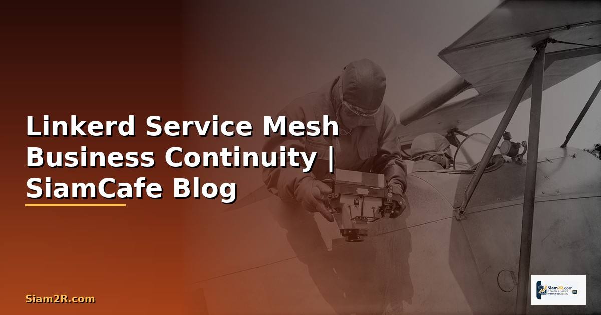 Linkerd Service Mesh Business Continuity