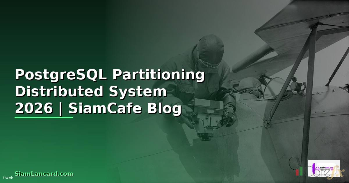 PostgreSQL Partitioning Distributed System
