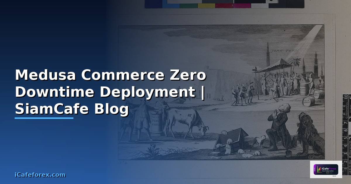 Medusa Commerce Zero Downtime Deployment