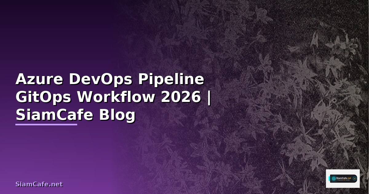 Azure DevOps Pipeline GitOps Workflow