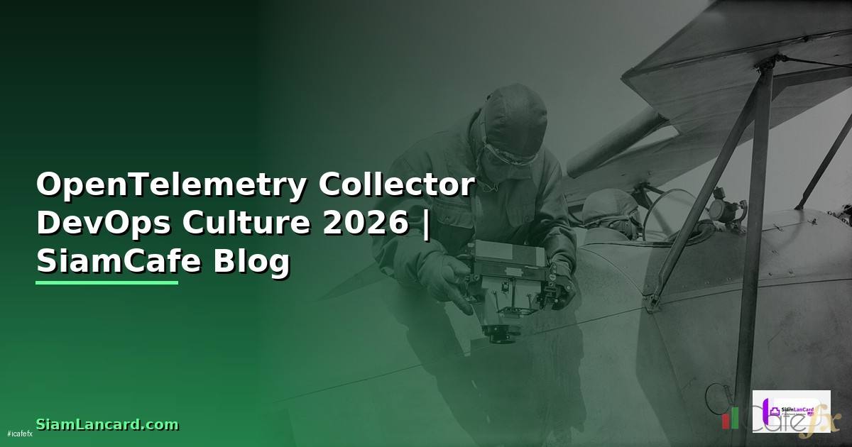 OpenTelemetry Collector DevOps Culture