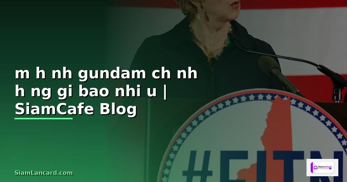 mô hình gundam chính hãng giá bao nhiều