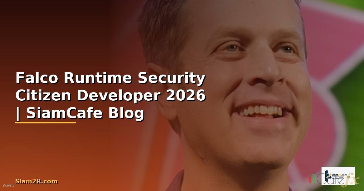Falco Runtime Security Citizen Developer