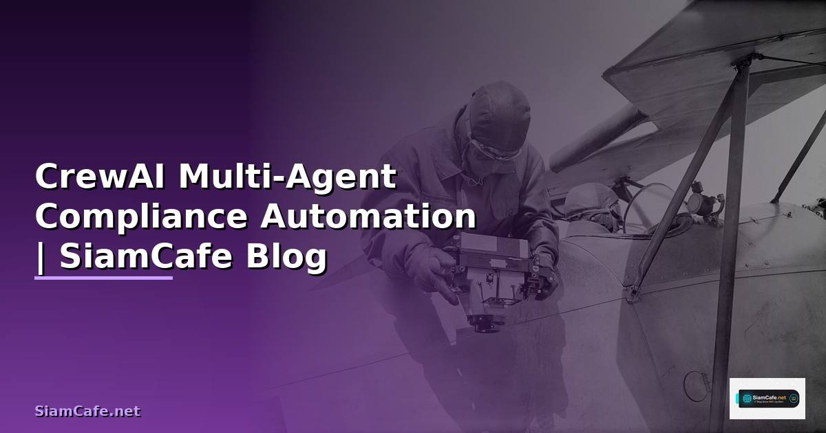 CrewAI Multi-Agent Compliance Automation