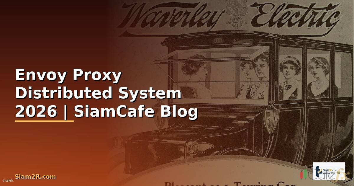 Envoy Proxy Distributed System