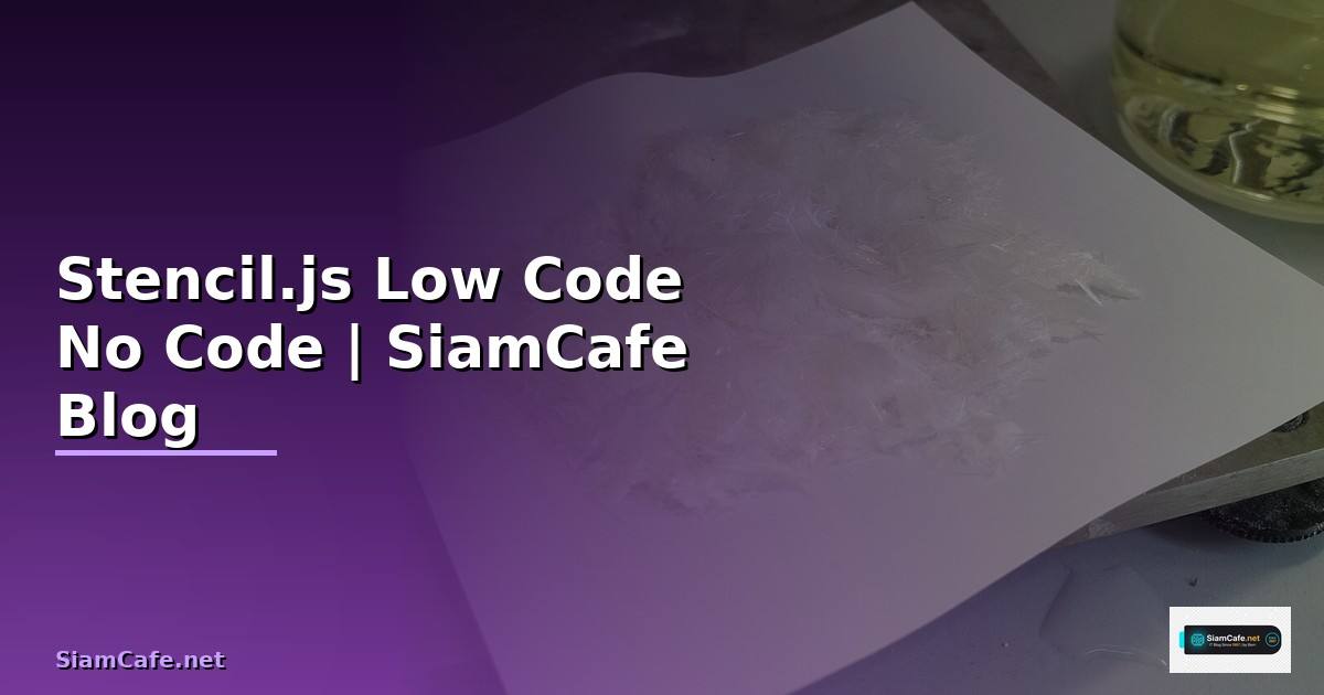 Stencil.js Low Code No Code