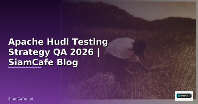 Apache Hudi Testing Strategy QA