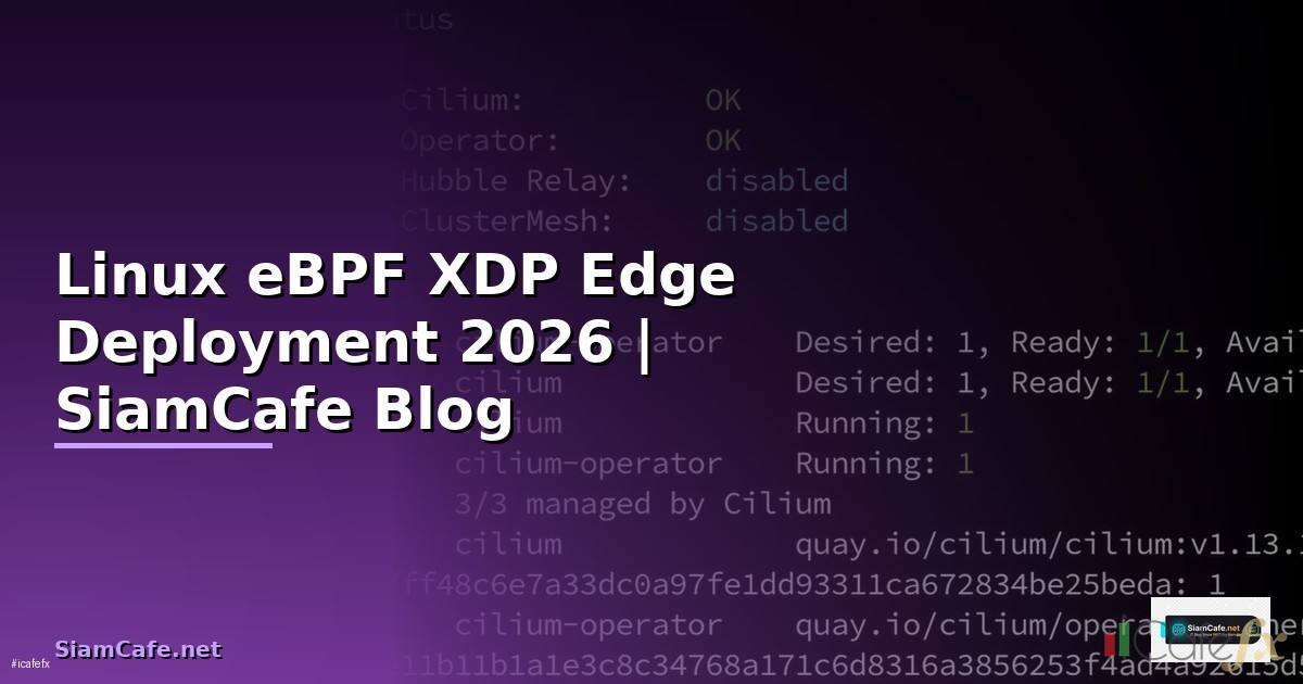 Linux eBPF XDP Edge Deployment