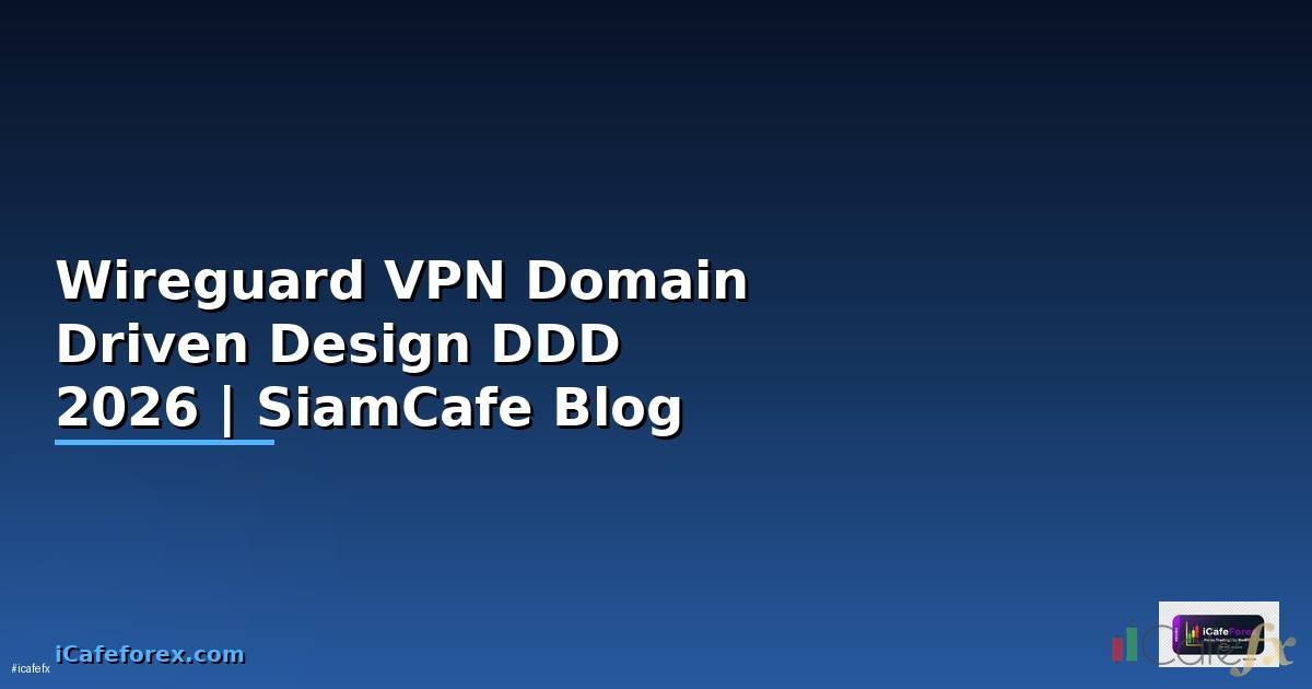 Wireguard VPN Domain Driven Design DDD