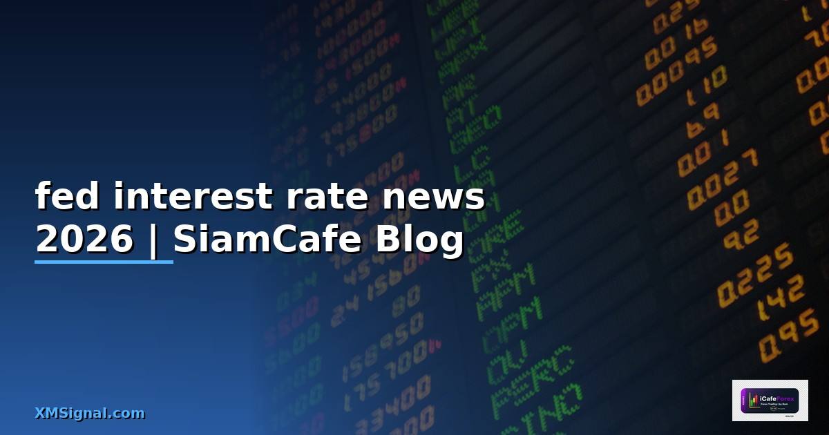 fed interest rate news