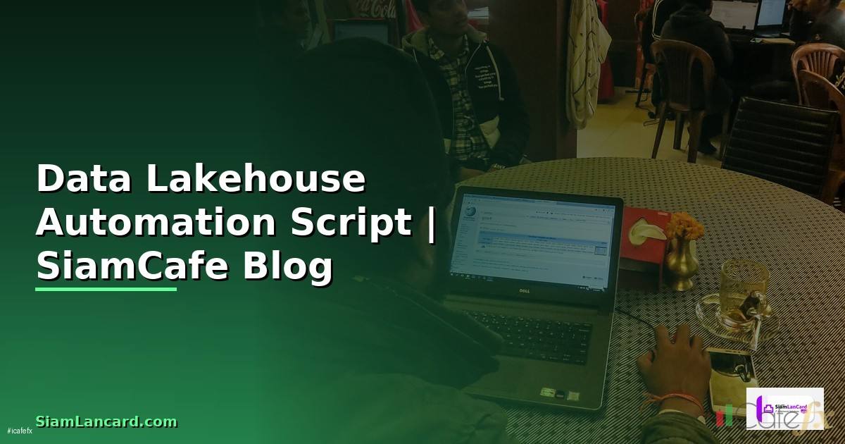 Data Lakehouse Automation Script