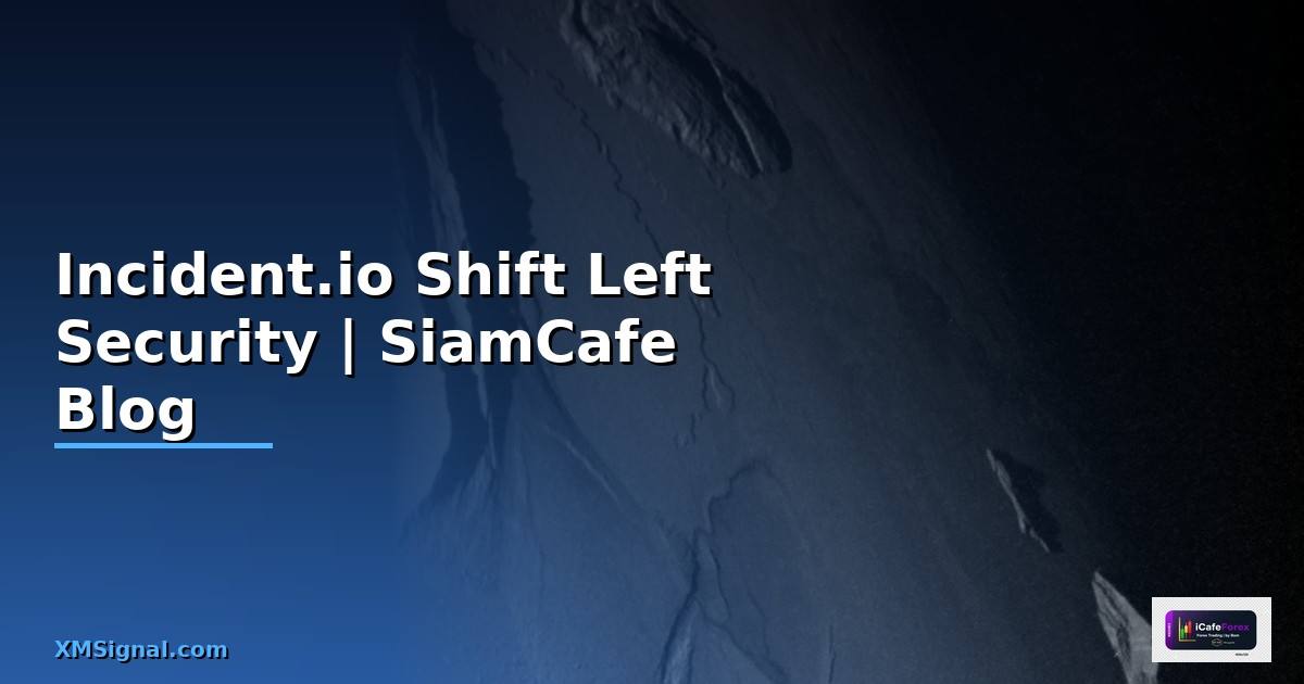 Incident.io Shift Left Security