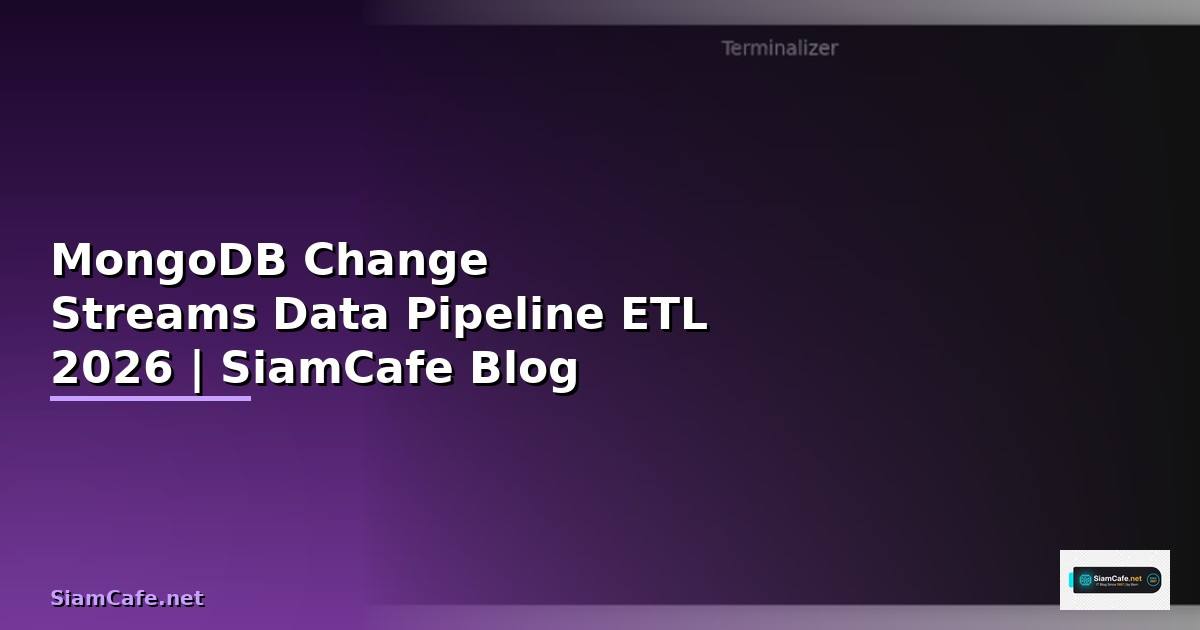 MongoDB Change Streams Data Pipeline ETL