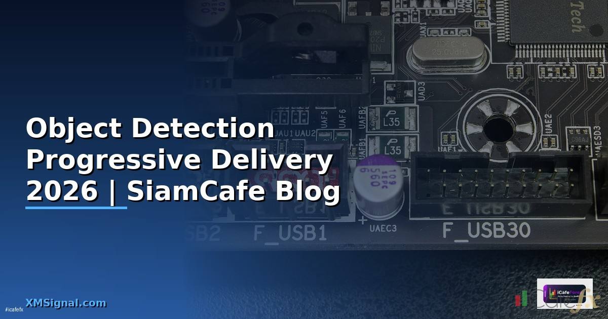 Object Detection Progressive Delivery