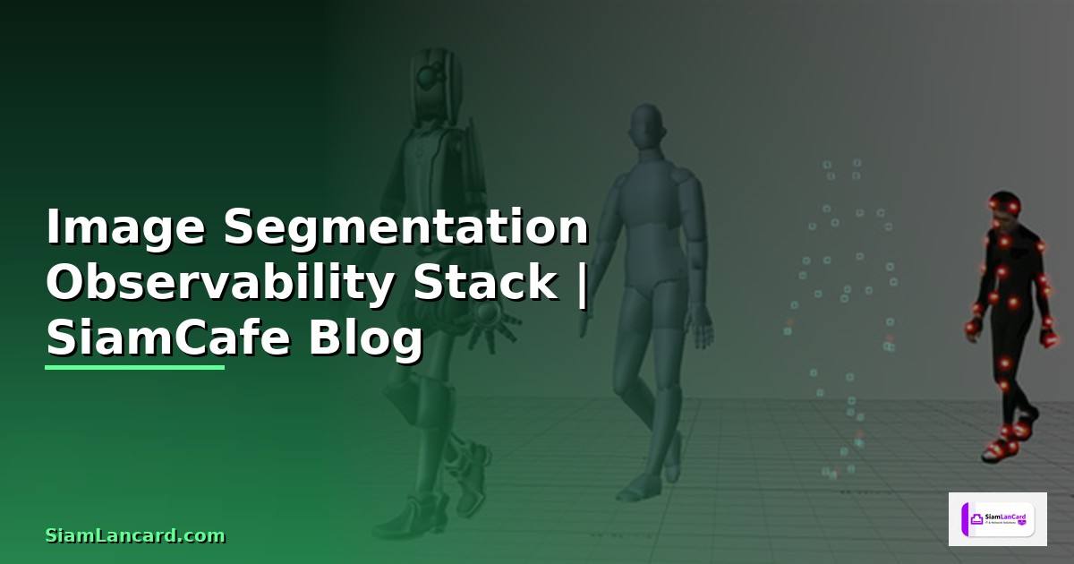 Image Segmentation Observability Stack