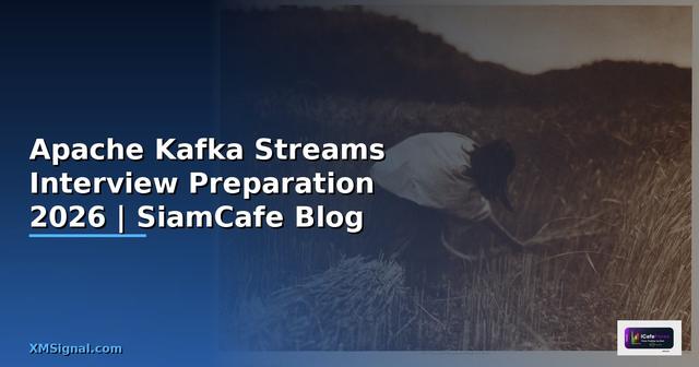 Apache Kafka Streams Interview Preparation