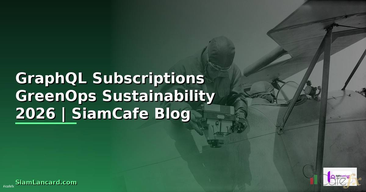 GraphQL Subscriptions GreenOps Sustainability