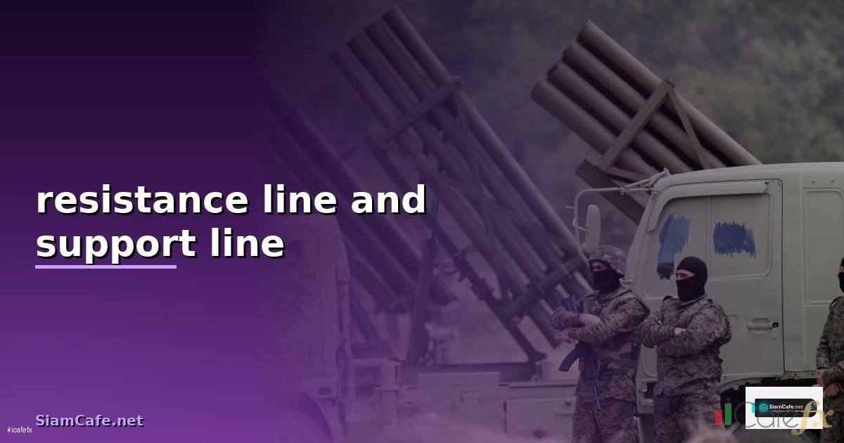 resistance line and support line —