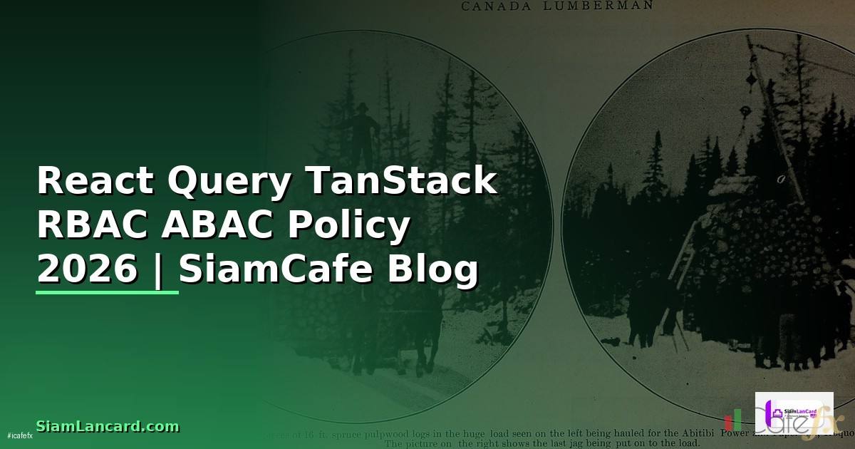 React Query TanStack RBAC ABAC Policy