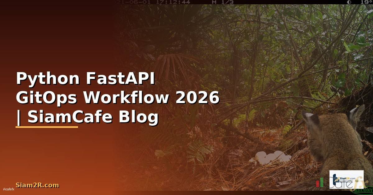 Python FastAPI GitOps Workflow