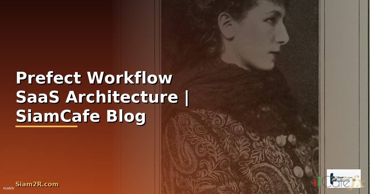 Prefect Workflow SaaS Architecture