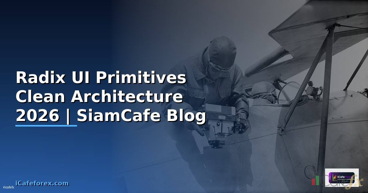 Radix UI Primitives Clean Architecture
