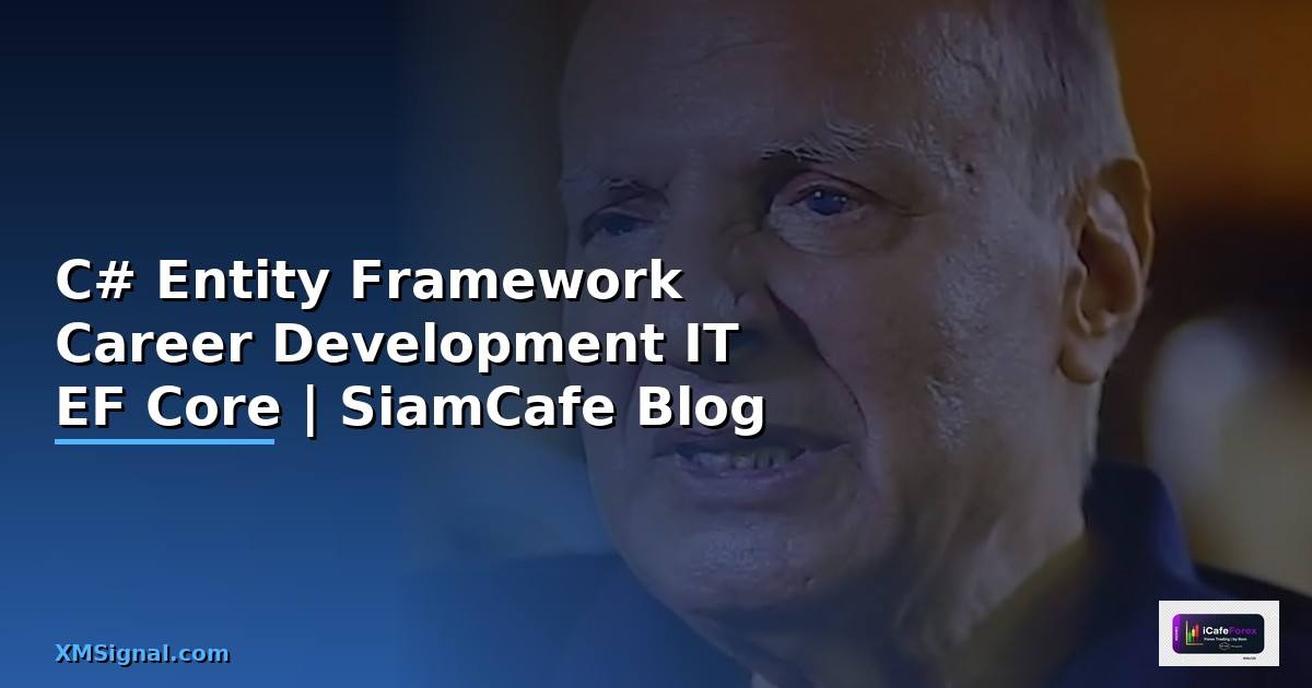 C# Entity Framework Career Development IT —