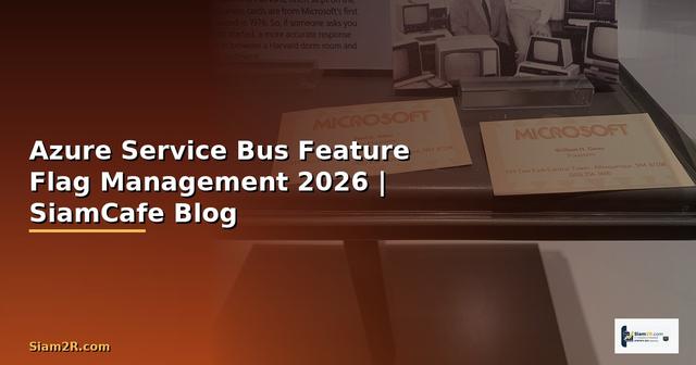 Azure Service Bus Feature Flag Management