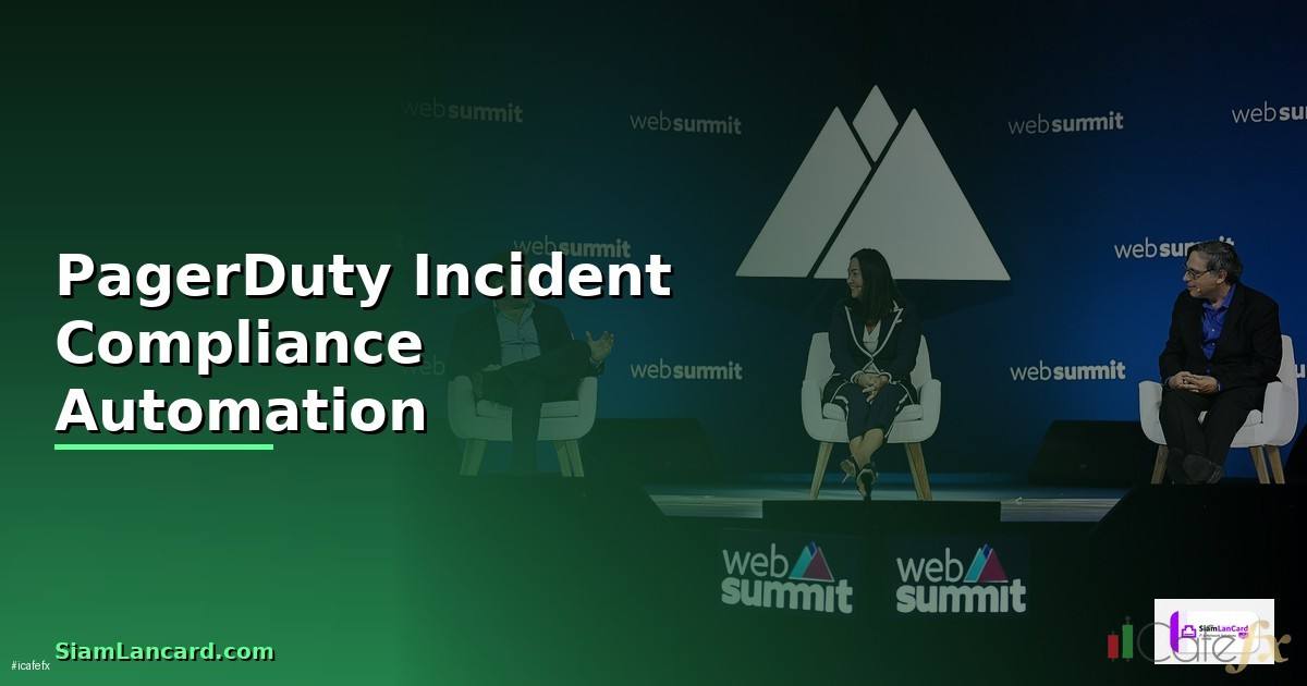 PagerDuty Incident Compliance Automation —