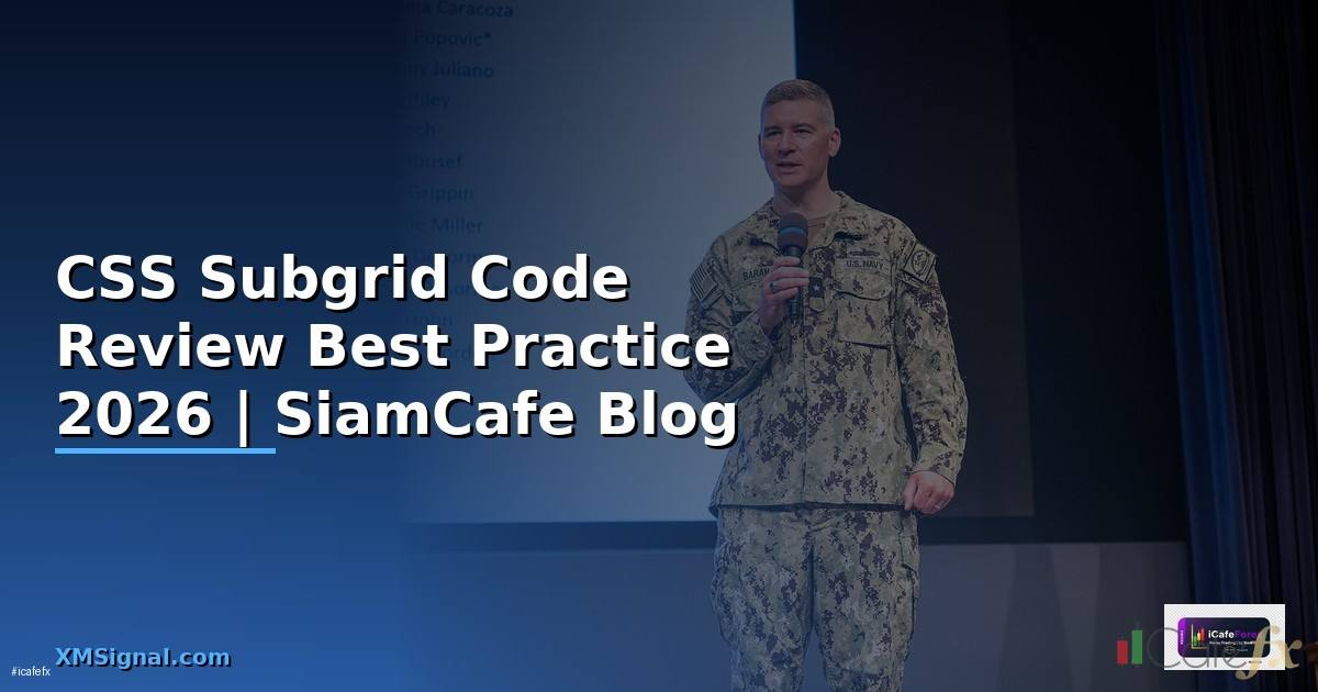 CSS Subgrid Code Review Best Practice