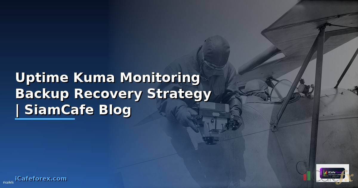 Uptime Kuma Monitoring Backup Recovery Strategy