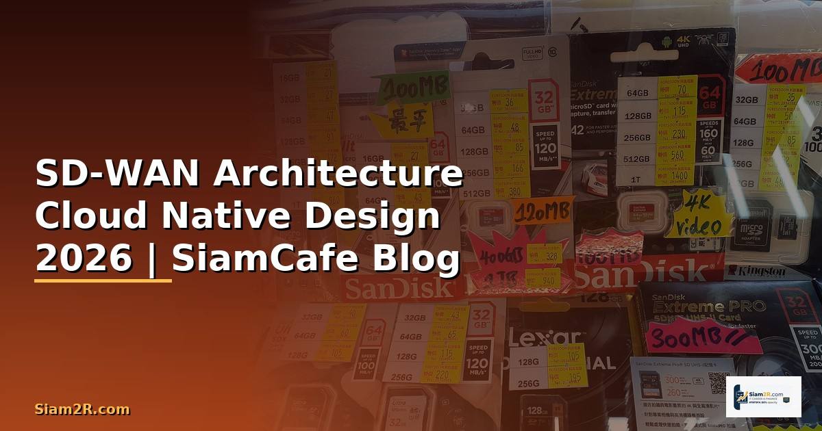 SD-WAN Architecture Cloud Native Design