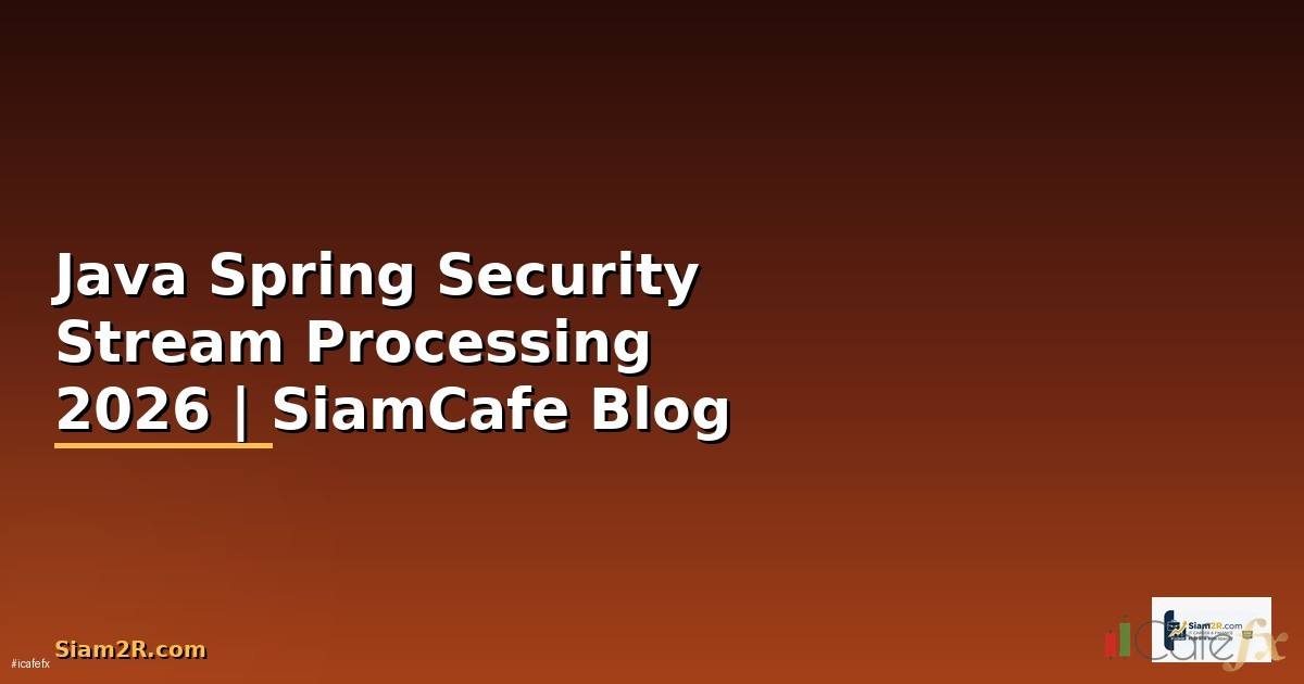 Java Spring Security Stream Processing
