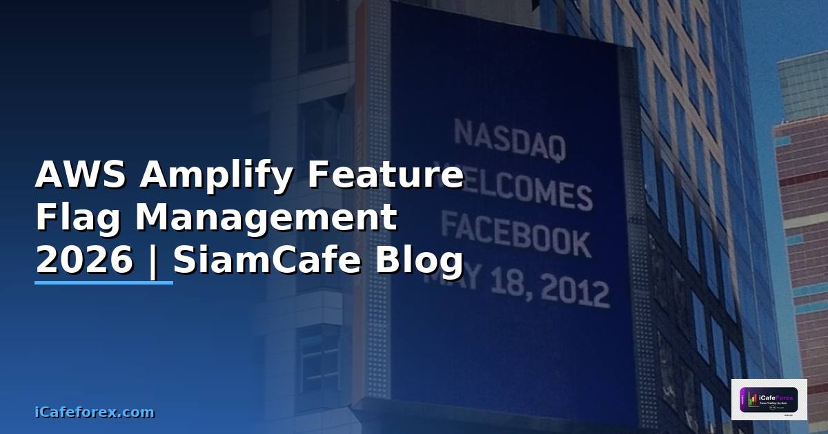 AWS Amplify Feature Flag Management