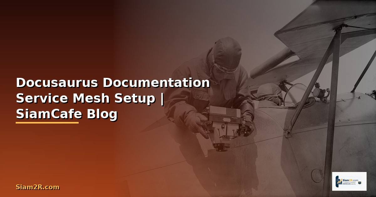Docusaurus Documentation Service Mesh Setup