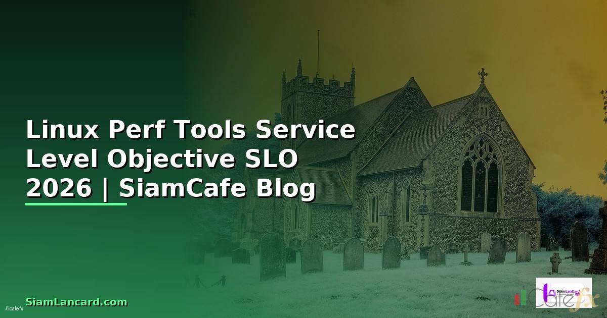 Linux Perf Tools Service Level Objective SLO