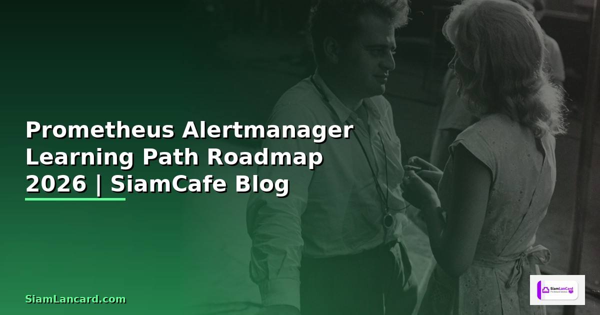 Prometheus Alertmanager Learning Path Roadmap