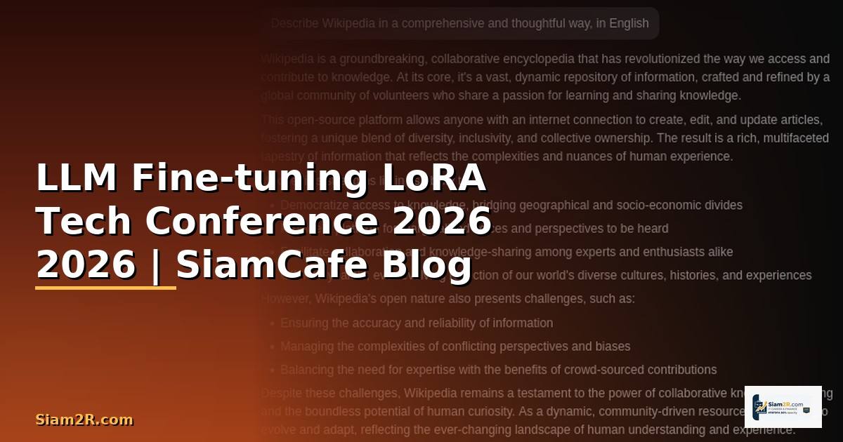 LLM Fine-tuning LoRA Tech Conference 2026
