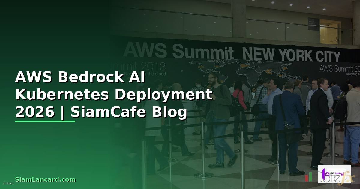 AWS Bedrock AI Kubernetes Deployment