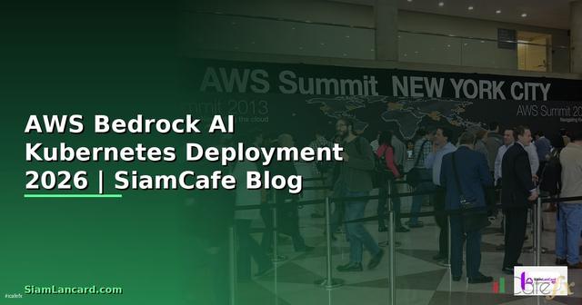 AWS Bedrock AI Kubernetes Deployment