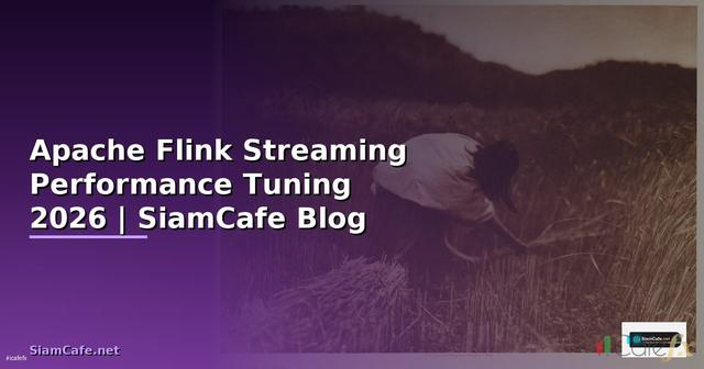 Apache Flink Streaming Performance Tuning