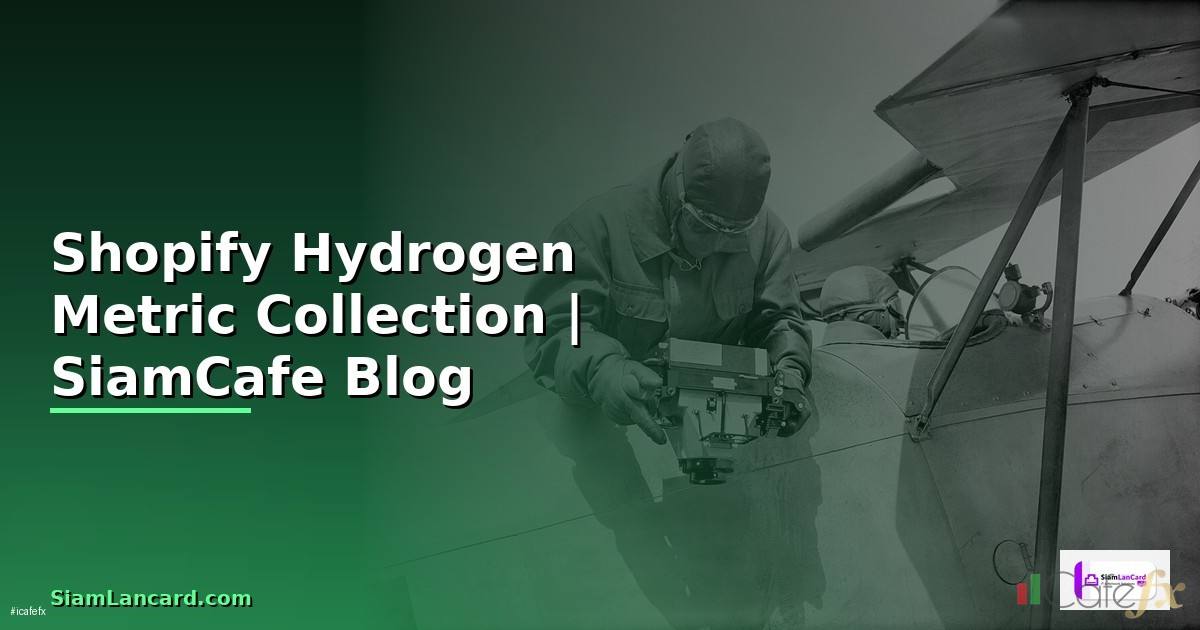 Shopify Hydrogen Metric Collection