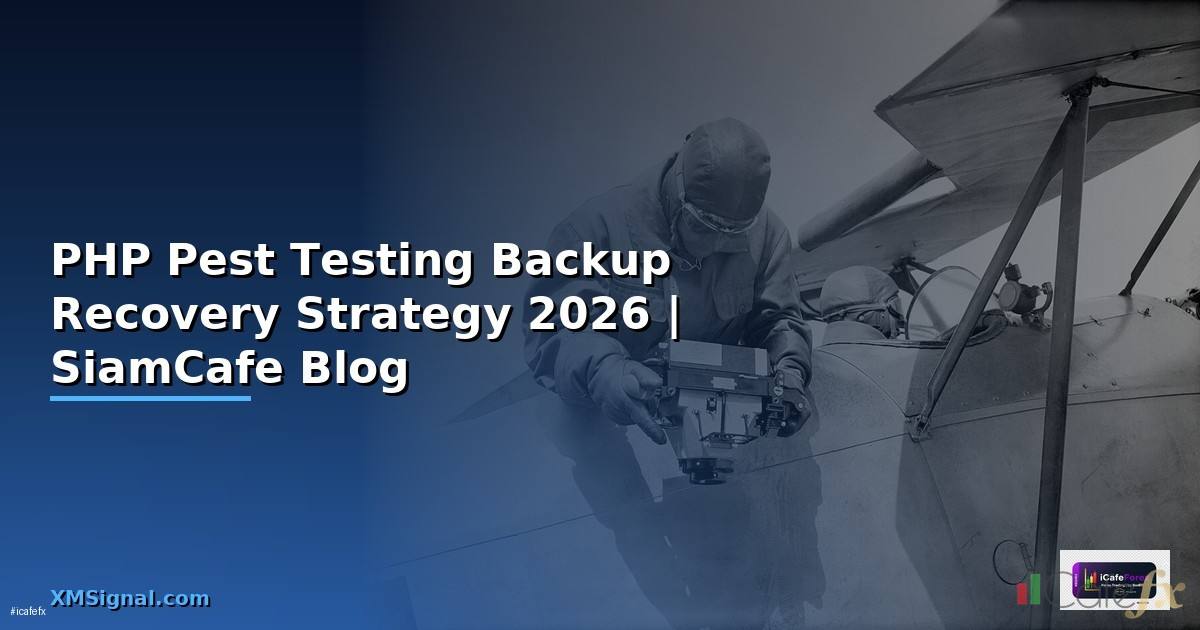 PHP Pest Testing Backup Recovery Strategy
