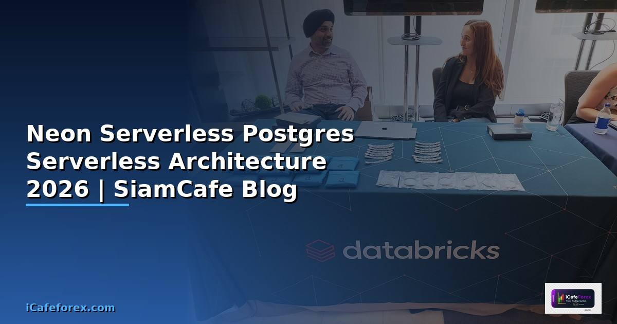 Neon Serverless Postgres Serverless Architecture
