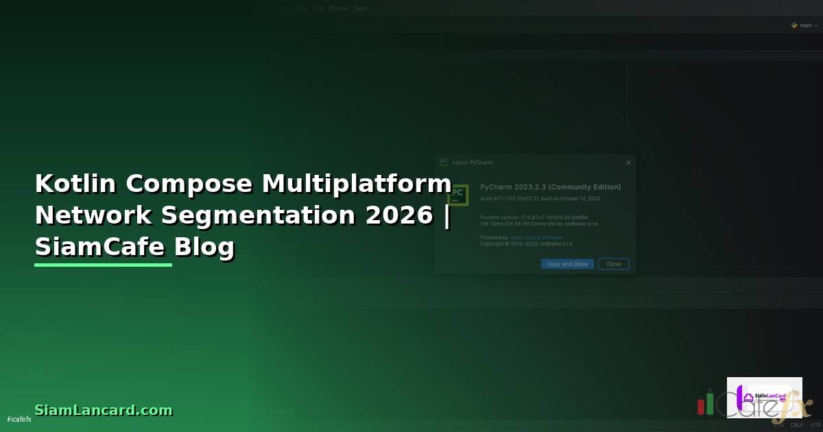 Kotlin Compose Multiplatform Network Segmentation
