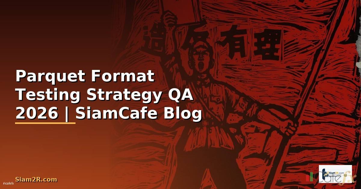 Parquet Format Testing Strategy QA