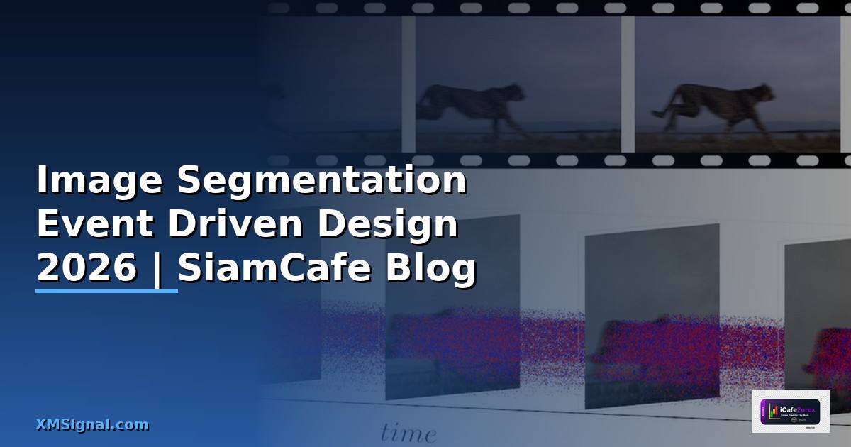 Image Segmentation Event Driven Design