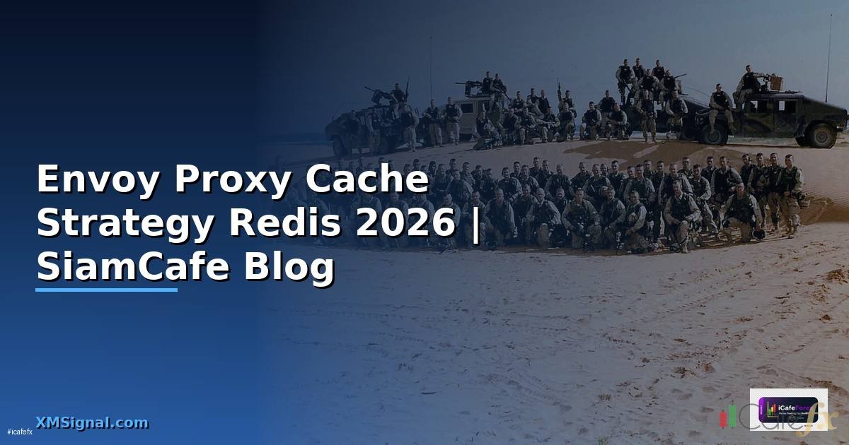 Envoy Proxy Cache Strategy Redis
